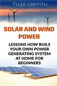 Solar and Wind Power