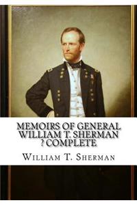 Memoirs of General William T. Sherman ? Complete