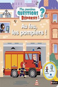 Mes premieres questions reponses/Au feu les pompiers