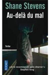 Au-Dela Du Mal