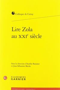 Lire Zola Au Xxie Siecle