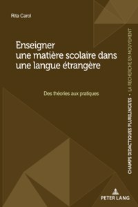 Enseigner une matière scolaire dans une langue étrangère