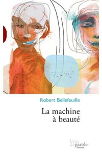 La machine à beauté