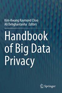 Handbook of Big Data Privacy