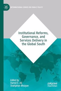 Institutional Reforms, Governance, and Services Delivery in the Global South