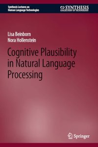 Cognitive Plausibility in Natural Language Processing