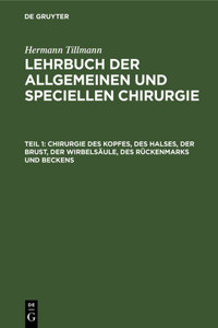 Chirurgie Des Kopfes, Des Halses, Der Brust, Der Wirbelsäule, Des Rückenmarks Und Beckens