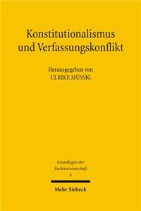 Konstitutionalismus und Verfassungskonflikt