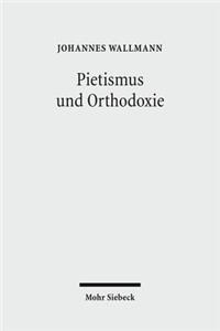 Pietismus Und Orthodoxie