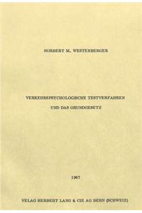 Verkehrspsychologische Testverfahren und das Grundgesetz