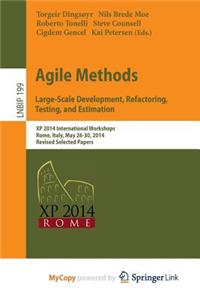 Agile Methods. Large-Scale Development, Refactoring, Testing, and Estimation