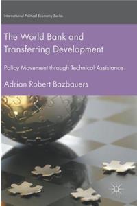 The World Bank and Transferring Development