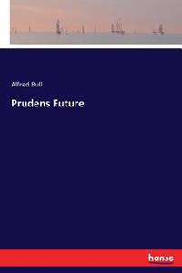 Prudens Future