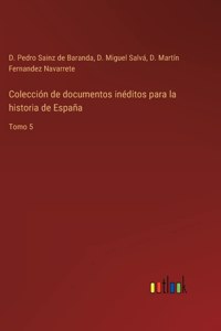 Colección de documentos inéditos para la historia de España