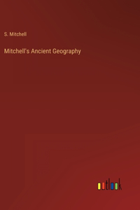 Mitchell's Ancient Geography