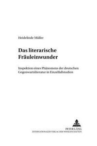 Das «Literarische Fraeuleinwunder»