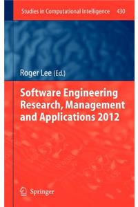 Software Engineering Research, Management and Applications 2012