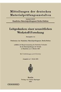 Leitgedanken einer neuzeitlichen Werkstoff-Forschung