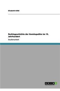 Rechtsgeschichte der Homöopathie im 19. Jahrhundert