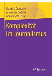 Komplexität Im Journalismus