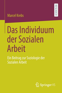 Das Individuum Der Sozialen Arbeit