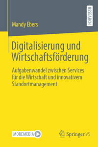 Digitalisierung Und Wirtschaftsförderung