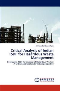 Critical Analysis of Indian TSDF for Hazardous Waste Management