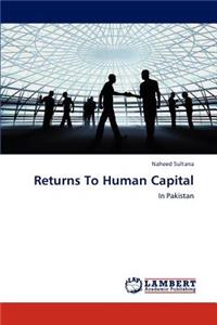 Returns To Human Capital