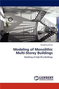 Modeling of Monolithic Multi-Storey Buildings
