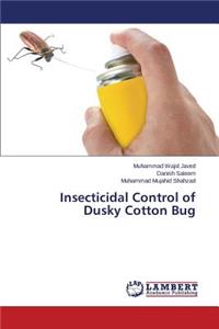 Insecticidal Control of Dusky Cotton Bug