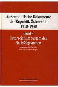 Aussenpolitische Dokumente Der Republik Osterreich 1918 - 1938 Band 3