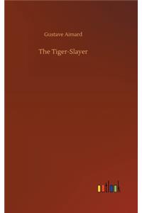 The Tiger-Slayer