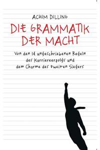 Grammatik der Macht