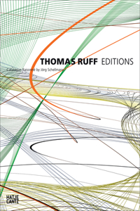 Thomas Ruff: Editions 1988-2014