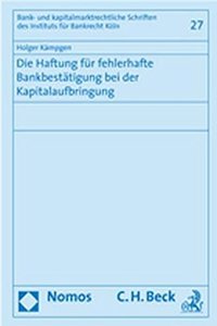 Die Haftung Fur Fehlerhafte Bankbestatigung Bei Der Kapitalaufbringung