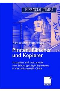 Piraten, Fälscher und Kopierer