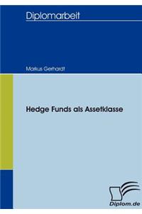 Hedge Funds als Assetklasse