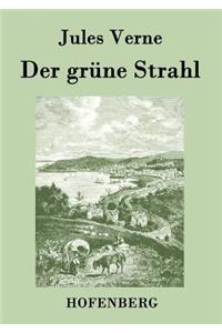 grüne Strahl