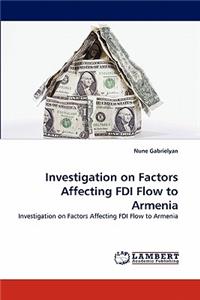 Investigation on Factors Affecting FDI Flow to Armenia