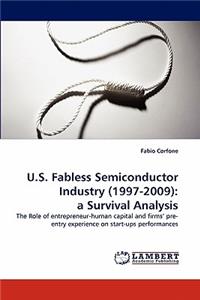 U.S. Fabless Semiconductor Industry (1997-2009)