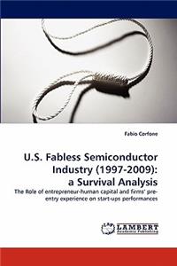 U.S. Fabless Semiconductor Industry (1997-2009): a Survival Analysis