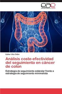 Análisis coste-efectividad del seguimiento en cáncer de colon
