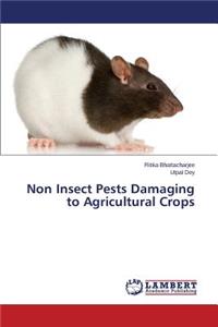 Non Insect Pests Damaging to Agricultural Crops