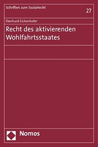 Recht Des Aktivierenden Wohlfahrtsstaates