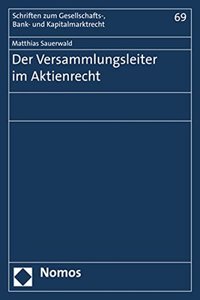 Der Versammlungsleiter Im Aktienrecht