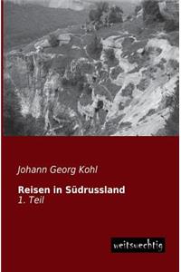 Reisen in Sudrussland