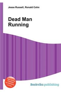 Dead Man Running