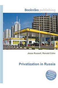 Privatization in Russia