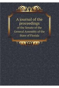 A Journal of the Proceedings of the Senate of the General Assembly of the State of Florida