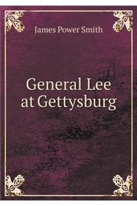 General Lee at Gettysburg